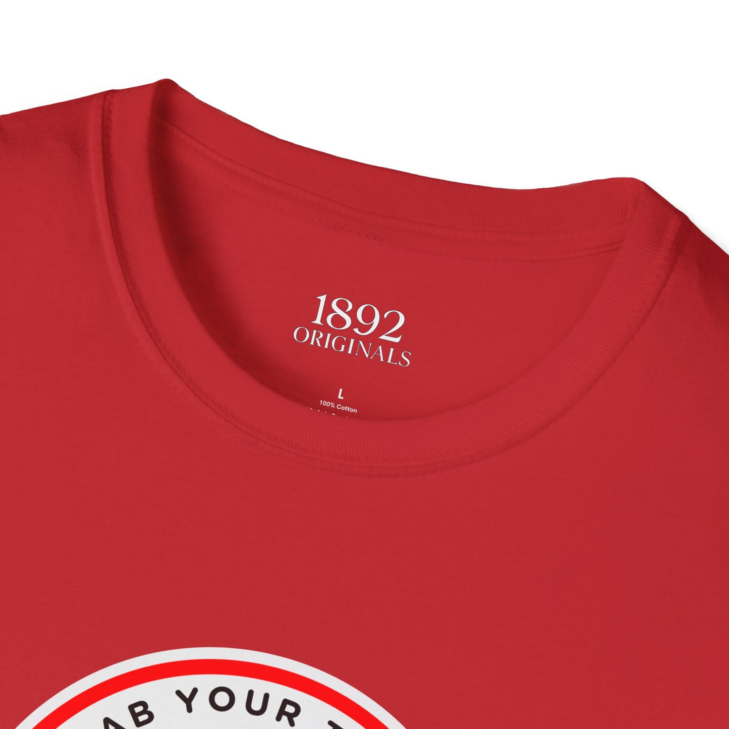 1892 - Grab your things t-shirt