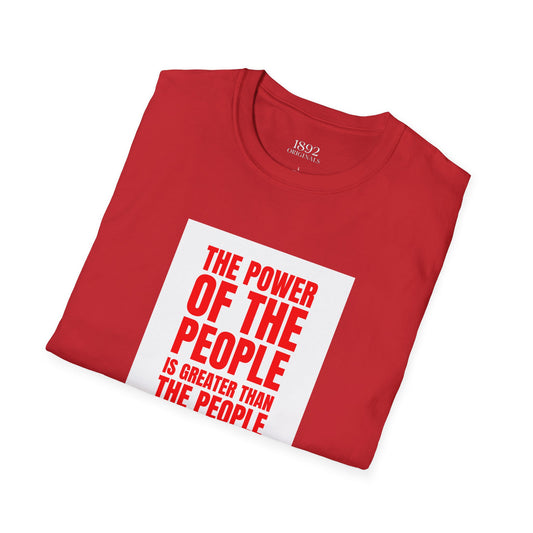 1892 - The Power Of The People T-shirt