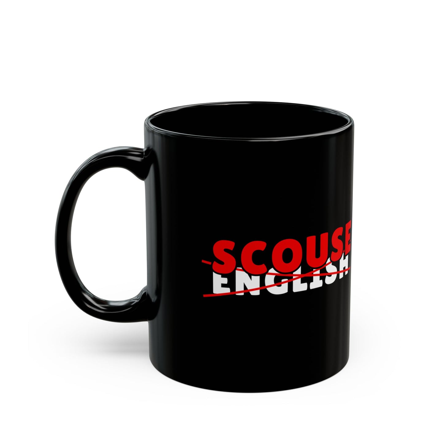 1892Gifts- Scouse Not English Mug